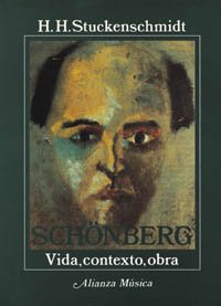 Imagen de archivo de Schonberg: Vida, Contexto, Obra (SpanStuckenschmidt, H. H. a la venta por Iridium_Books