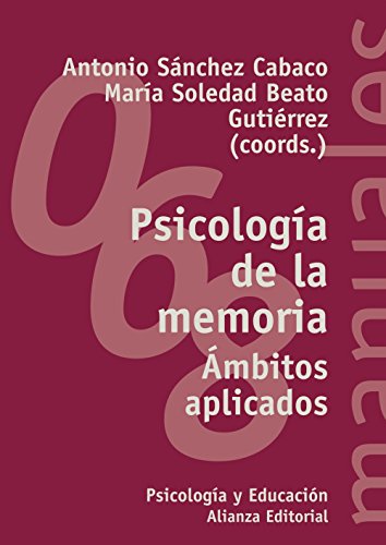 9788420686448: Psicologa de la memoria: mbitos aplicados (El Libro Universitario. Manuales) (Spanish Edition)