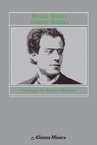 Gustav Mahler (Spanish Edition) (9788420686745) by Walter, Bruno
