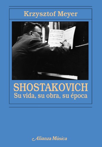 9788420686752: Shostakovich: Su vida, su obra, su poca (Alianza Msica (Am))