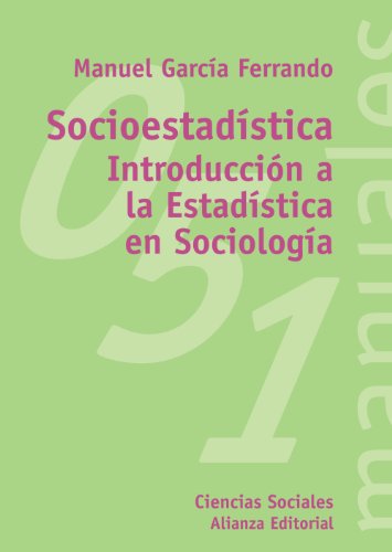 9788420687001: Socioestadstica: Introduccin a la Estadstica en Sociologa (El Libro Universitario - Manuales)