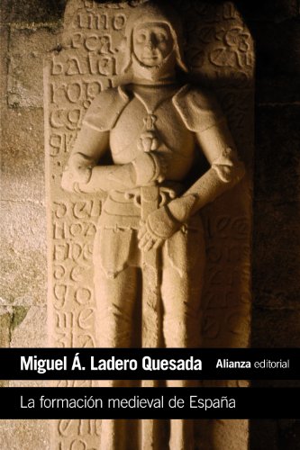 La formacion medieval de España. Territorios, regiones, reinos.