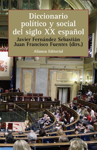 Beispielbild fr Diccionario poltico y social del siglo XX espaol zum Verkauf von Librera Prez Galds