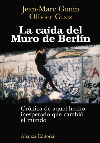 Imagen de archivo de LA CADA DEL MURO DE BERLN. a la venta por KALAMO LIBROS, S.L.