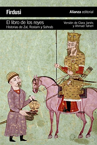 Stock image for EL LIBRO DE LOS REYES. HISTORIAS DE ZAL, ROSTAM Y SOHRAB for sale by KALAMO LIBROS, S.L.