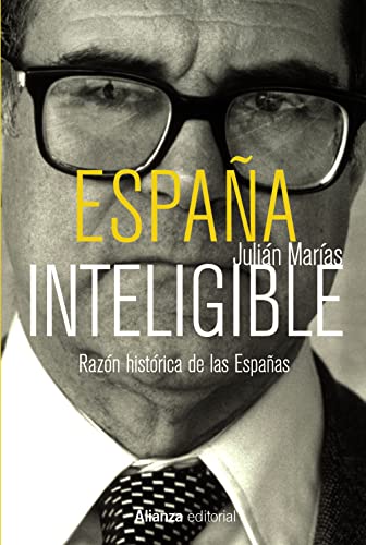 9788420688954: Espaa inteligible: Razn histrica de las Espaas (Libros Singulares (LS))