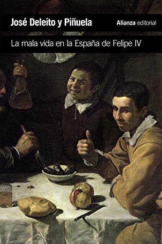 9788420689630: La mala vida en la Espaa de Felipe IV (El libro de bolsillo - Historia)