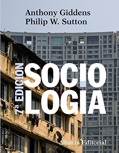 Sociología - Giddens, Anthony, Sutton, Philip, Muñoz de Bustillo Llorente, Franciscotr.