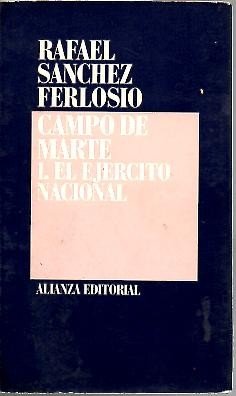 9788420690513: Campo de marte, tomo 1. el ejercito nacional