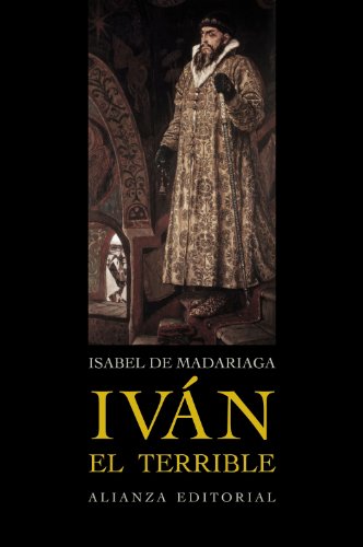 9788420691381: Ivan el terrible/ Ivan the Terrible (Libros Singulares)