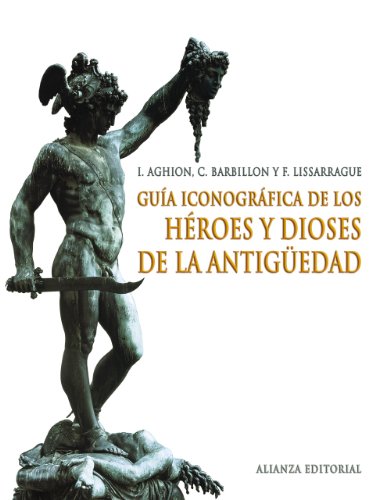 Stock image for Gua iconogrfica de los hroes y dioses de la Antigedad for sale by MARCIAL PONS LIBRERO