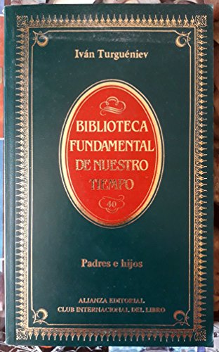 9788420692425: Padres e Hijos (Biblioteca Fundamental de Nuestro Tiempo)