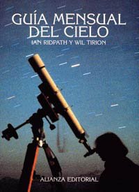 GuÃ­a mensual del cielo (Libros Singulares) (Spanish Edition) (9788420694290) by Ridpath, Ian; Tirion, Wil