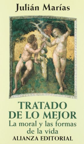 Beispielbild fr Tratado de lo mejor/ Treament of the Best: La Moral Y Las Formas De La Vida zum Verkauf von Revaluation Books
