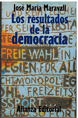 9788420694337: Los resultados de la democracia/ The Results of Democracy