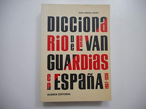 Imagen de archivo de Diccionario de las vanguardias en España, 1907-1936 (Primera edición) a la venta por Libros Angulo