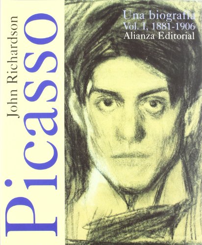 9788420694603: Picasso I: Una Biografia, 1881-1906