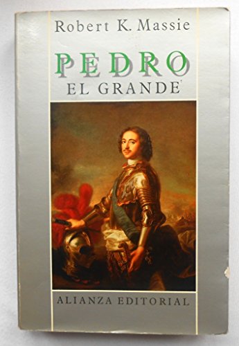 Pedro el Grande (Spanish Edition) (9788420695600) by Massie, Robert K.