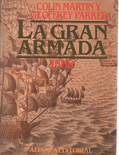 Imagen de archivo de La Gran Armada 1588 a la venta por La Clandestina books
