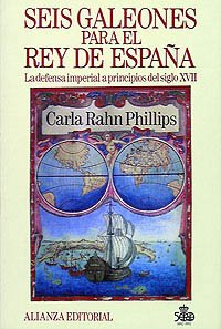 Stock image for Seis galeones para el rey de España (Spanish Edition) for sale by HPB-Ruby