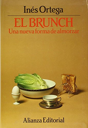 Imagen de archivo de El brunch/ Brunch: Una Nueva Forma DeOrtega Klein, Ines a la venta por Iridium_Books