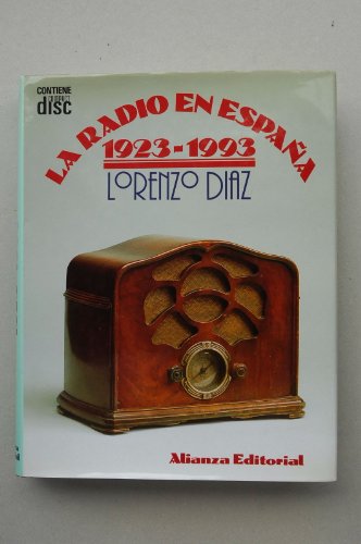 9788420696522: La radio en Espaa (1923-1993) (Libros Singulares (Ls))