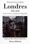 Beispielbild fr Londres, 1851- 1901. La era victoriana o el triunfo de las desigualdades (Primera edicin, Coleccin: Memoria de las Ciudades) zum Verkauf von Libros Angulo