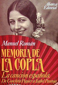 Imagen de archivo de Memoria de la copla: La canci?n espa?ola. De Conchita Piquer a Isabel Pantoja (Spanish Edition) a la venta por SecondSale