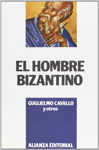 Stock image for EL HOMBRE BIZANTINO. for sale by KALAMO LIBROS, S.L.