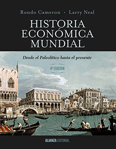 9788420697130: Historia econmica mundial: Desde el Paleoltico hasta el presente. 4 edicin (El Libro Universitario - Manuales)