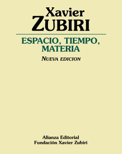 9788420697604: Espacio, Tiempo, Materia (Obras de Xavier Zubiri)