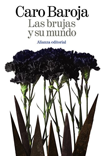 9788420698007: Las brujas y su mundo (El libro de bolsillo - Ciencias sociales)