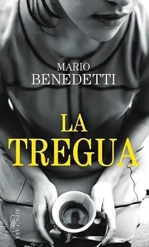 La Tregua / Antologia Poetica (9788420698540) by Mario Benedetti