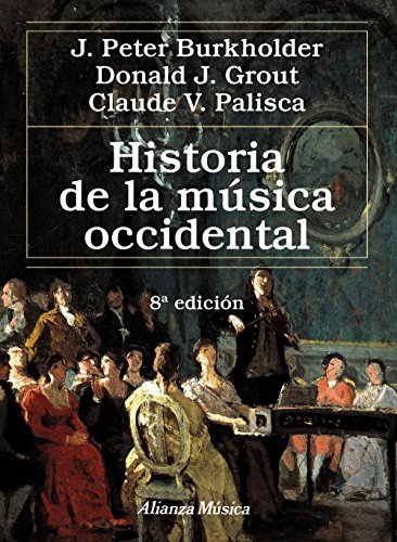 Stock image for HISTORIA DE LA MSICA OCCIDENTAL OCTAVA EDICIN for sale by Zilis Select Books