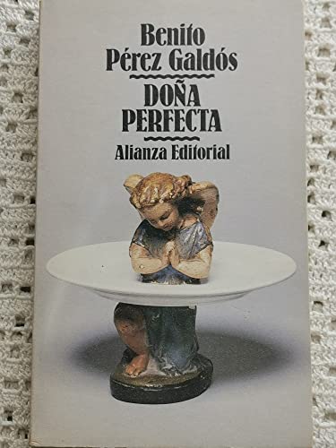 Beispielbild fr Dona Perfecta (El Libro de bolsillo) (Spanish Edition) zum Verkauf von ThriftBooks-Dallas