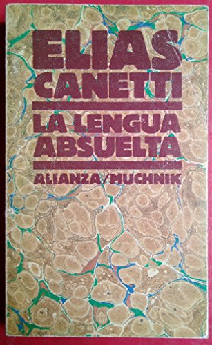 Imagen de archivo de LENGUA ABSUELTA, LA Canetti, Elias a la venta por Iridium_Books