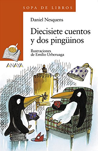 Stock image for Diecisiete cuentos y dos pinginos (Literatura Infantil (6-11 Aos) - Sopa De Libros, Band 41) for sale by Versandantiquariat Felix Mcke