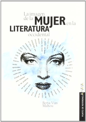 9788420700212: La imagen de la mujer en la literatura occidental (Libros Para Jvenes - Punto De Referencia)