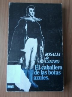 Imagen de archivo de El caballero de las botas azules. Introduccin y notas de Jos Trapero Pardo. a la venta por Librera y Editorial Renacimiento, S.A.