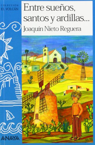 Stock image for Entre sueos, santos y ardillas. (El Nieto Reguera, Joaqun for sale by Iridium_Books