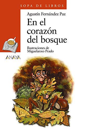 Beispielbild fr En el coraz?n del bosque (Sopa de Libros / Soup of Books) (Spanish Edition) zum Verkauf von SecondSale