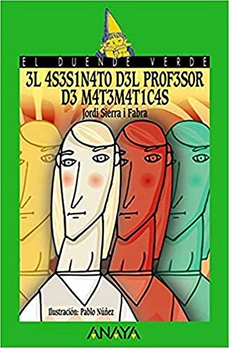 Stock image for El asesinato del profesor de matemáticas (El duende verde / The Green Elf) (Spanish Edition) for sale by -OnTimeBooks-