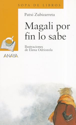 Imagen de archivo de Magali por fin lo sabe (Literatura Infantil (6-11 Aos) - Sopa De Libros) a la venta por medimops