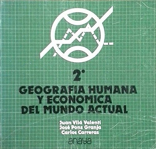 9788420717388: Geografa humana y econmica del mundo actual, 2 BUP