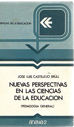 Imagen de archivo de Nuevas perspectivas en la ciencia de la educacion a la venta por Ammareal