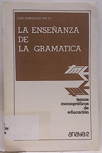 Stock image for LA ENSEANZA DE LA GRAMATICA for sale by Librera Races