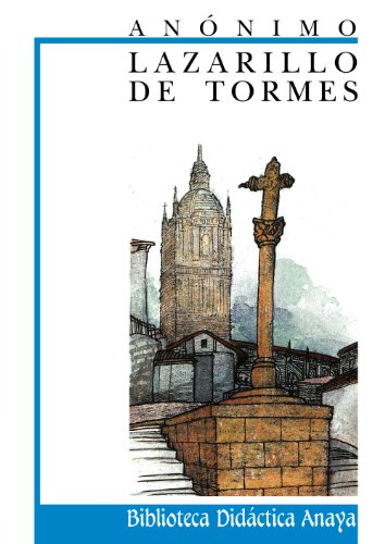 9788420725925: Lazarillo de Tormes (Clsicos - Biblioteca Didctica Anaya)