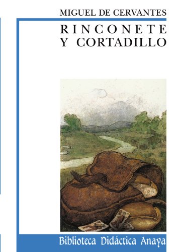 9788420726328: Rinconete y Cortadillo (Biblioteca Didactica Anaya) (Spanish Edition)