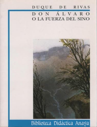 Stock image for Don lvaro o la fuerza del sino (Literatura - Biblioteca Didctica Anaya) for sale by medimops