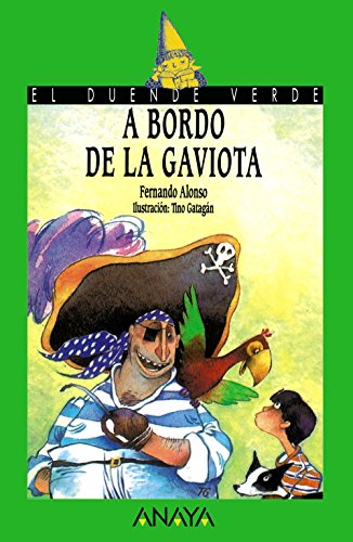 Beispielbild fr A Bordo de la Gaviota (El Duende Verde) zum Verkauf von medimops